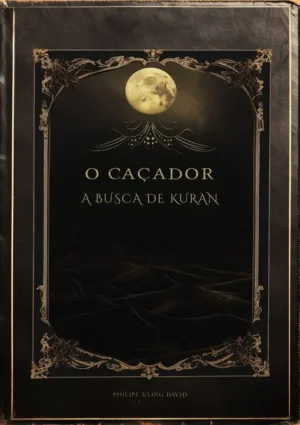O caçador - A busca de Kuran